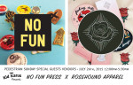 Rosehound x No Fun this July 26th Pedestrian Sunday!