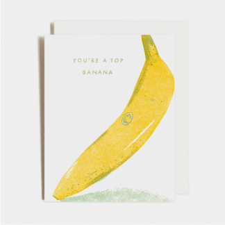 Homework Letterpress Studio - EVERYDAY - Top Banana