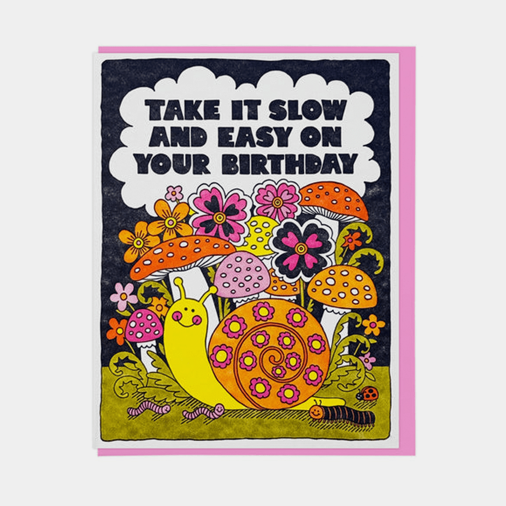 Lucky Horse Press – BIRTHDAY – Take It Slow and Easy