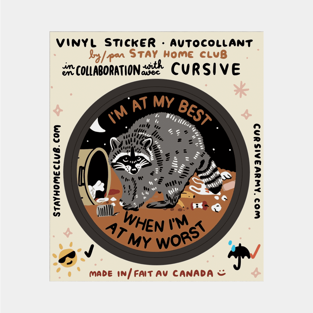Stay Home Club – STICKER – At My Best Raccoon