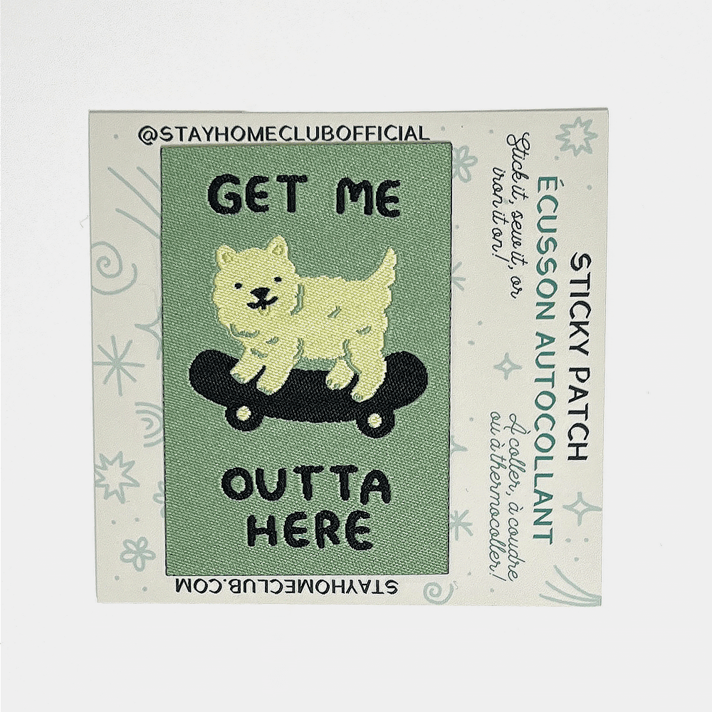 Stay Home Club – PATCH – Get Me Outta Here